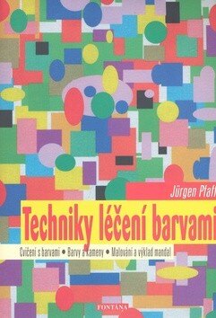 Obálka knihy Techniky léčení barvami