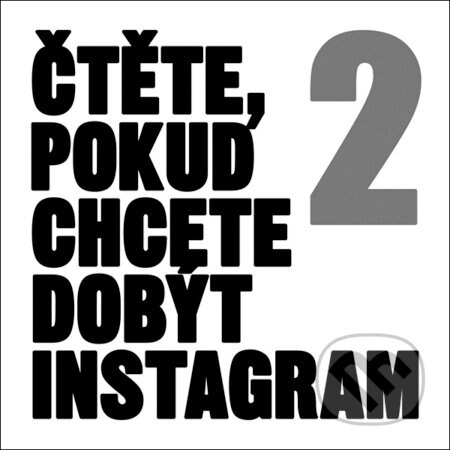Obálka knihy Čtěte, pokud chcete dobýt Instagram 2