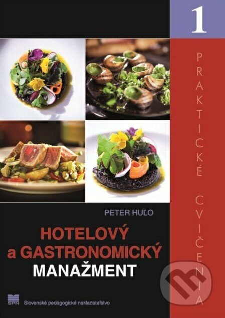 Obálka knihy Hotelový a gastronomický manažment 1 (Praktické cvičenia)