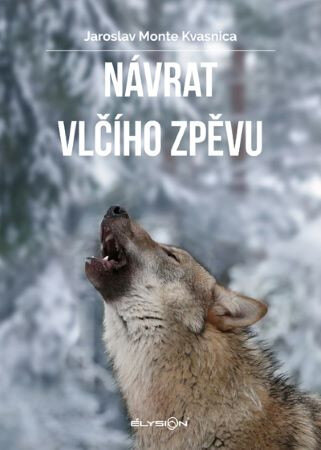 Obálka knihy Návrat vlčího zpěvu