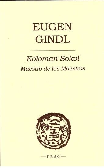 Obálka knihy Koloman Sokol (Maestro de los Maestros)