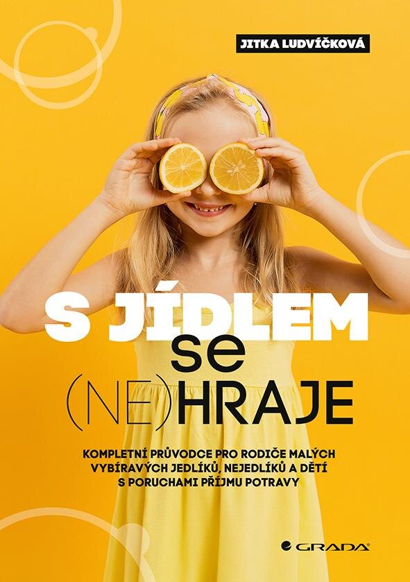 Obálka knihy S jídlem se (ne)hraje