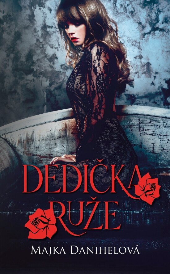 Obálka knihy Dedička ruže, 2. vydanie