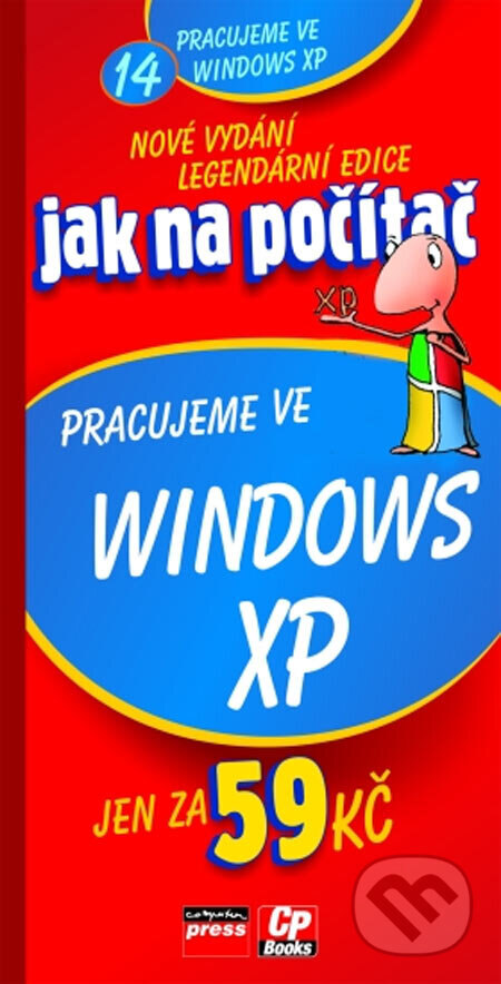 Obálka knihy Jak na počítač - Pracujeme ve Windows XP