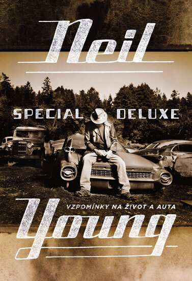 Obálka knihy Neil Young Special Deluxe - Vzpomínky na život a auta