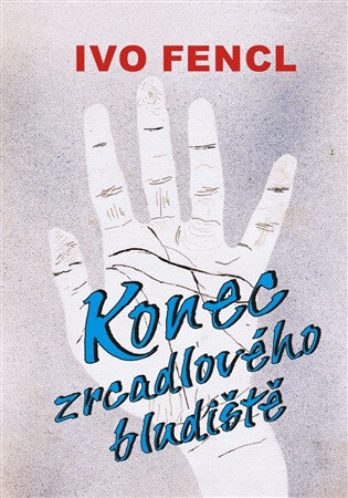 Obálka knihy Konec zrcadlového bludiště