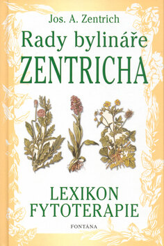Obálka knihy Rady bylináře Zentricha