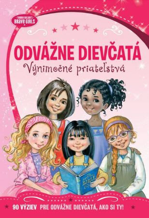 Obálka knihy Odvážne dievčatá. Výnimočné priateľstvá