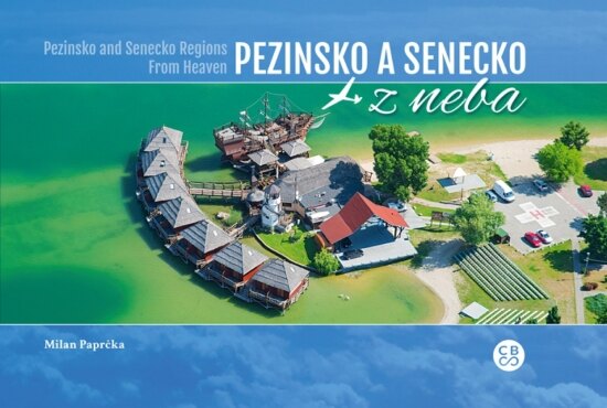 Obálka knihy Pezinsko a Senecko z neba - Pezinsko a Senecko Regions from heaven
