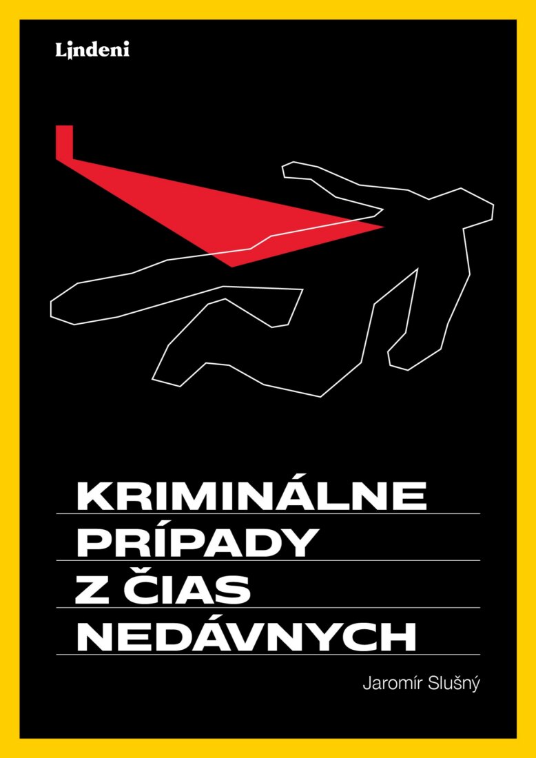 Obálka knihy Kriminálne prípady z čias nedávnych