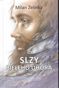 Obálka knihy Slzy bieleho úhora