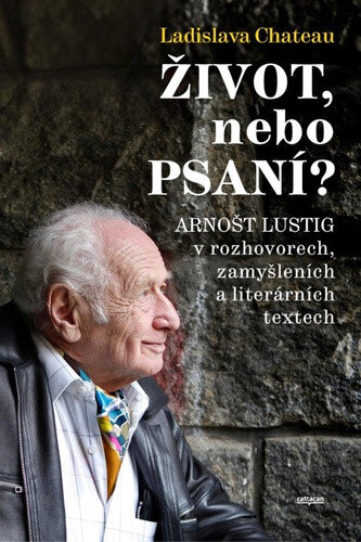 Obálka knihy Život, nebo Psaní?