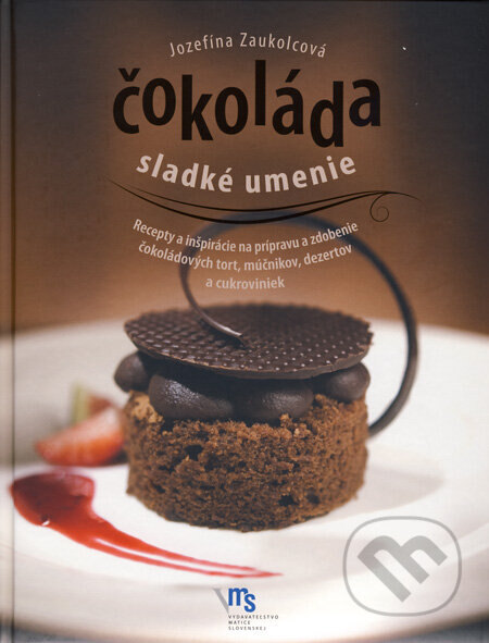 Obálka knihy Čokoláda - sladké umenie
