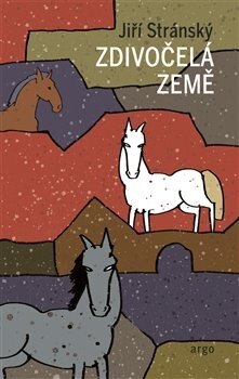 Obálka knihy Zdivočelá země