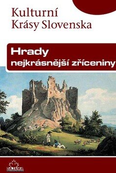 Obálka knihy Hrady nejkrásnější zříceniny