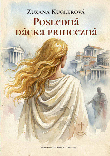Obálka knihy Posledná dácka princezná