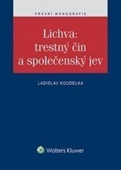 Obálka knihy Lichva: trestný čin a společenský jev
