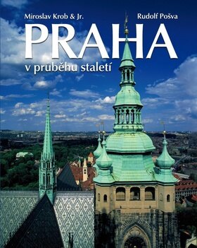 Obálka knihy Praha v průběhu staletí