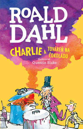 Obálka knihy Charlie a továreň na čokoládu