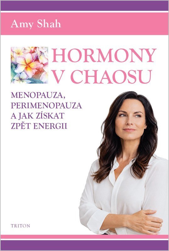 Obálka knihy Hormony v chaosu, Menopauza, perimenopauza a jak získat zpět energii