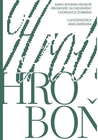 Obálka knihy Samo Bohdan Hroboň - Prosbopej slovenského chorľavca žobráka