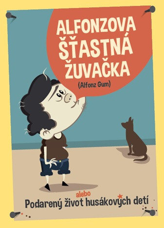 Obálka knihy Alfonzova šťastná žuvačka