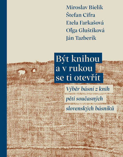 Obálka knihy Být knihou a v rukou se ti otevřít - Výb