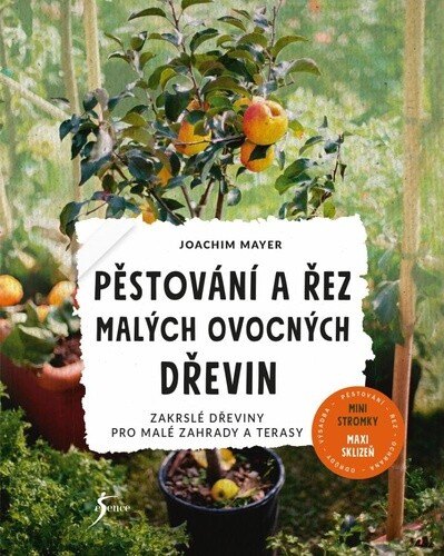 Obálka knihy Pěstování a řez malých ovocných dřevin