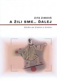 Obálka knihy A žili sme... ďalej