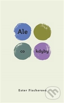 Obálka knihy Ale co kdyby