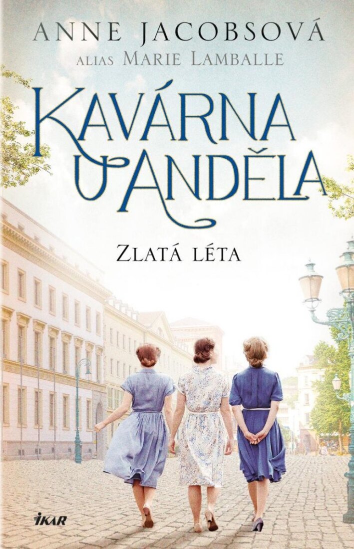 Obálka knihy Kavárna U Anděla: Zlatá léta