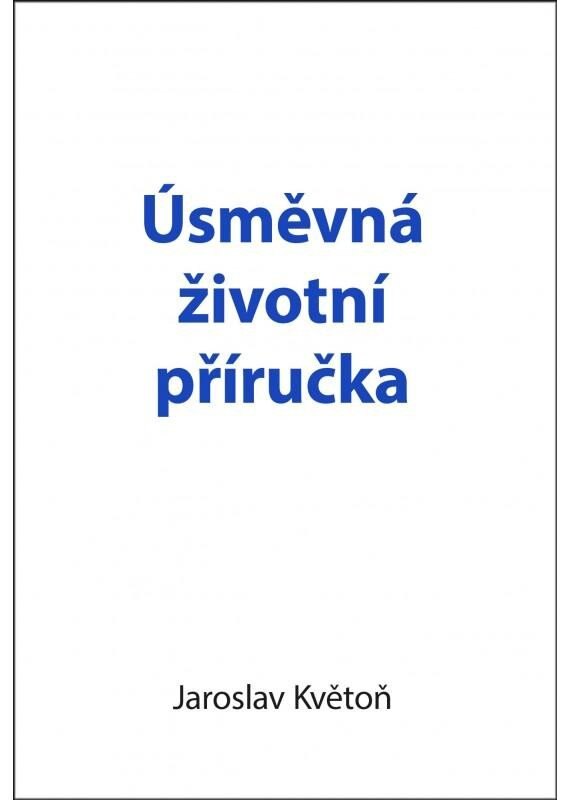 Obálka knihy Úsměvná životní příručka