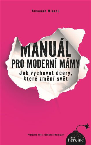 Obálka knihy Manuál pro moderní mámy