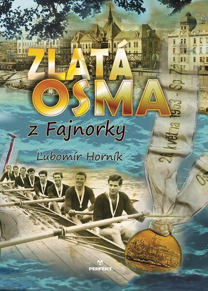 Obálka knihy Zlatá osma z Fajnorky