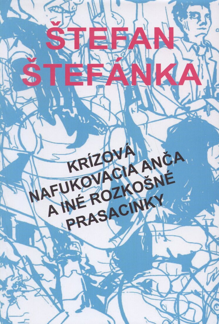Obálka knihy Krízová nafukovacia Anča a iné rozkošné prasačinky