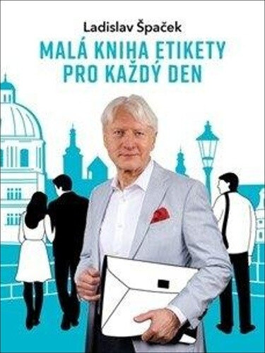 Obálka knihy Malá kniha etikety pro každý den