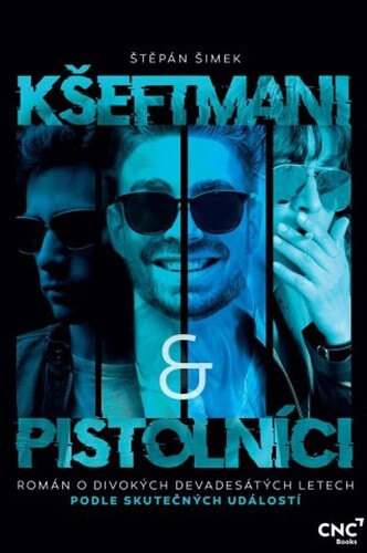 Obálka knihy Kšeftmani a pistolníci