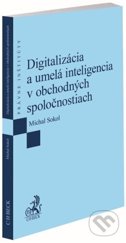 Obálka knihy Digitalizácia a umelá inteligencia v obchodných spoločnostiach