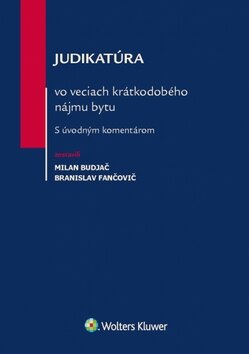 Obálka knihy Judikatúra vo veciach krátkodobého nájmu bytu