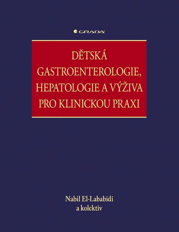 Obálka knihy Dětská gastroenterologie, hepatologie a výživa pro klinickou praxi