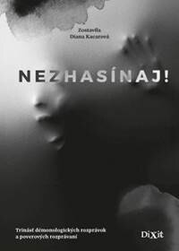 Obálka knihy Nezhasínaj!