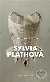 Obálka knihy Pod skleněným zvonem