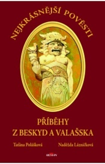 Obálka knihy Nejkrásnější pověsti z Beskyd a Valašska