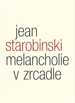 Obálka knihy Melancholie v zrcadle