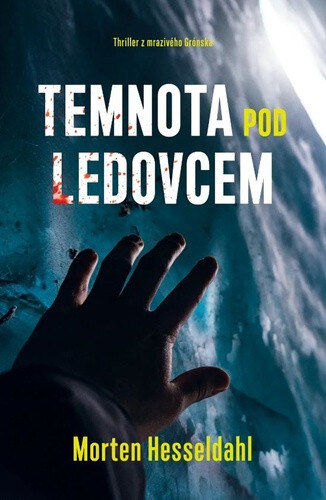 Obálka knihy Temnota pod ledovcem