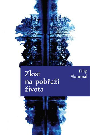Obálka knihy Zlost na pobřeží života