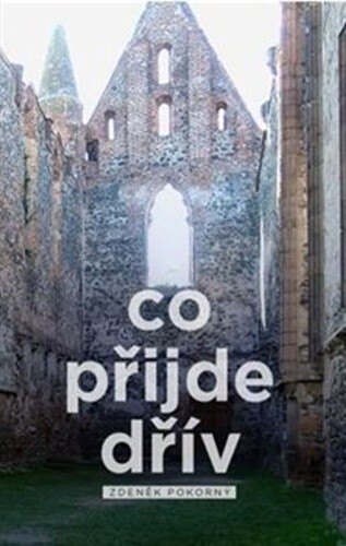 Obálka knihy Co přijde dřív