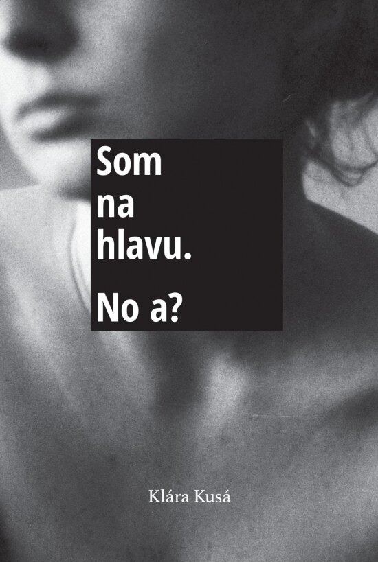 Obálka knihy Som na hlavu. No a?