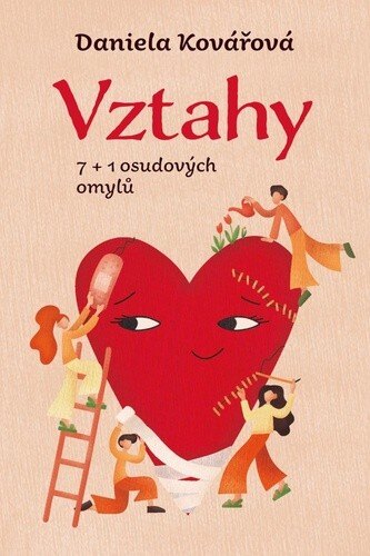 Obálka knihy Vztahy aneb 7+1 osudových omylů