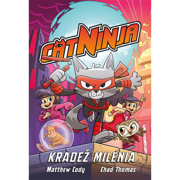 Obálka knihy Cat Ninja: Krádež milénia
